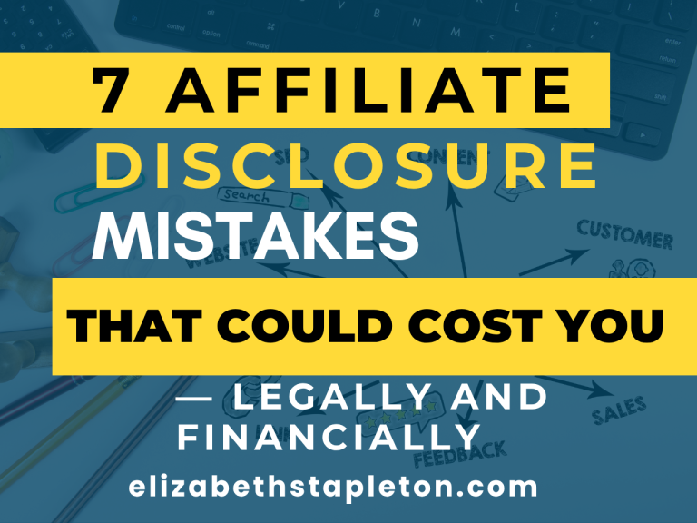 7 Affiliate Disclosure Mistakes That Could Cost You — Legally and Financially